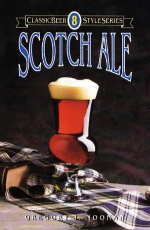 City Travel Guides Discounted  Books : Scotch Ale (Classic Beer Style)