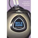 WAYS OF HEARING: a User's Guide to the Pop Psyche, from Elvis to Eminem