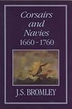 Corsairs and Navies, 1600-1760
