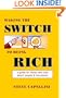 Making the Switch to Being Rich