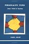 Personality Types: Jung's Model of Typology (Studies in Jungian psychology by Jungian analysts)