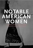 Notable American Women: A Biographical Dictionary, 5, Completing the Twentieth Century (Notable American Women)