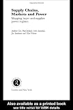 Supply Chains, Markets and Power: Managing Buyer and Supplier Power Regimes (Routledge Studies in Business Organizations and Networks)