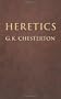 Heretics