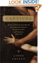 Captives: The story of Britain's pursuit of empire and how its soldiers and civilians were  held captive by the dream of global supremacy