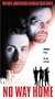 No Way Home [VHS]