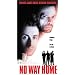 No Way Home [VHS]
