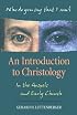 Who Do You Say That I Am?  An Introduction to Christology...In the Gospels and Early Church