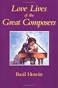 Love Lives of the Great Composers