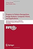 Progress in pattern recognition, image analysis, computer vision, and applications : 20th Iberoamerican Congress, CIARP 2015, Montevideo, Uruguay, November 9-12, 2015 : proceedings