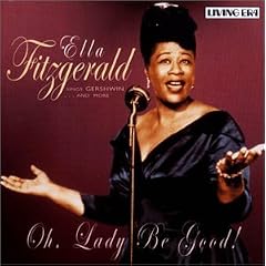 Oh, Lady Be Good!