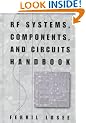 RF Systems, Components and Circuits Handbook (Microwave Library)