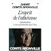 L'esprit de l'ath�isme : Introduction � une spiritualit� sans Dieu