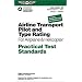 Airline Transport Pilot and Type Rating for Airplane & Helicopter Practical Test: #FAA-S-8081-5D (Practical Test Standards series)