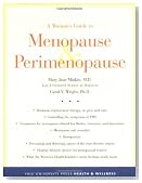 A Woman's Guide to Menopause and Perimenopause (Yale University Press Health & Wellness)
