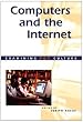 Computers and the Internet (Examining Pop Culture)