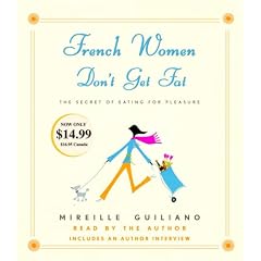 French Women Don't Get Fat