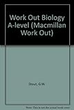 Work out biology 'A' Level