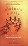 Elaine's Circle: A Teacher, a Student, a Classroom, and One Unforgettable Year