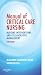 Manual of Critical Care Nursing: Nursing Interventions and Collaborative Management, 6e (Baird, Manual of Critical Care Nursing)