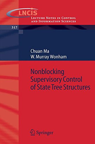 Nonblocking Supervisory Control of State Tree Structures (Lecture Notes in Control and Information Sciences)