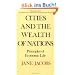 Cities and the Wealth of Nations: Principles of Economic Life (Vintage)