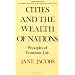 Cities and the Wealth of Nations