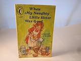 When my naughty little sister was good