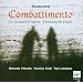Monteverdi: Combattimento