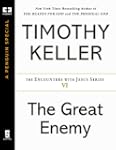 The Great Enemy (ENCOUNTERS WITH JESU...