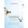 La pl�nitude de l'instant : Vivre en pleine conscience