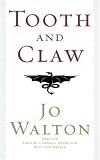 Tooth and Claw