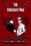 The Foresight War