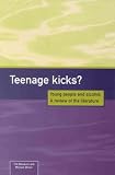 Teenage Kicks: Young People and Alcohol - A Review of Literature
