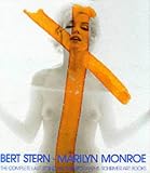 The Complete Last Sitting: Bert Stern-Marilyn Monroe