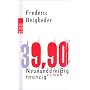 Neununddrei�igneunzig. 39.90