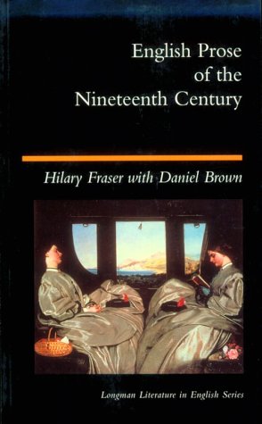 English Prose of the Nineteenth Century (Longman Literature In English Series)