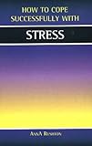 How to cope successfully with stress