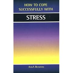Stress (How to Cope Sucessfully with) (How to Cope Sucessfully with)