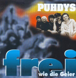 Puhdys - frei wie die geier Lyrics - Zortam Music