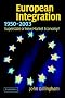 European Integration, 1950-2003: Superstate or New Market Economy?