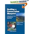 Drafting a Conservation Blueprint: A Practitioner's Guide To Planning For Biodiversity by  Craig Groves and Malcolm Hunter