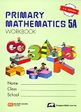 Primary Mathematics 5a: Us Edition  PMUSW5A (Primary Mathematics Us Edition)
