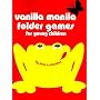 Vanilla Manila Folder Games: For Young Children