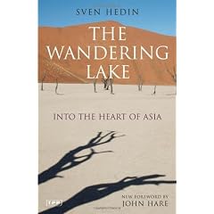The Wandering Lake: Into the Heart of Asia