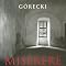 Henryk Gorecki: Composer