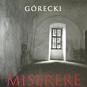 G&oacute;recki: Miserere
