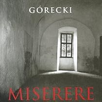 G&oacute;recki: Miserere