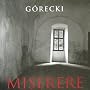 G�recki - Choral Works