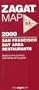 Zagatsurvey, 2000 San Francisco Bay Area Restaurants (Zagat Guides)